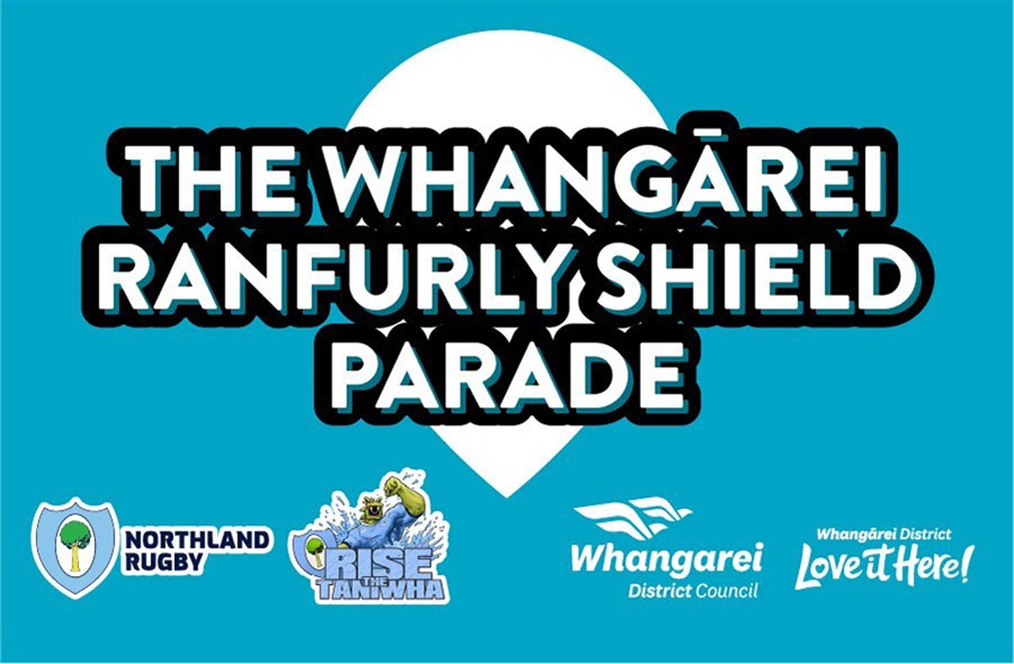 Promo tile for Ranfurly Shield Parade with logos of Northland Rugby, Rise the Taniwha, WDC and Love It Here.