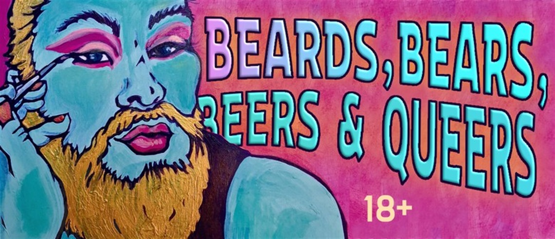 Beards, Bears, Beers & Queers.jpg