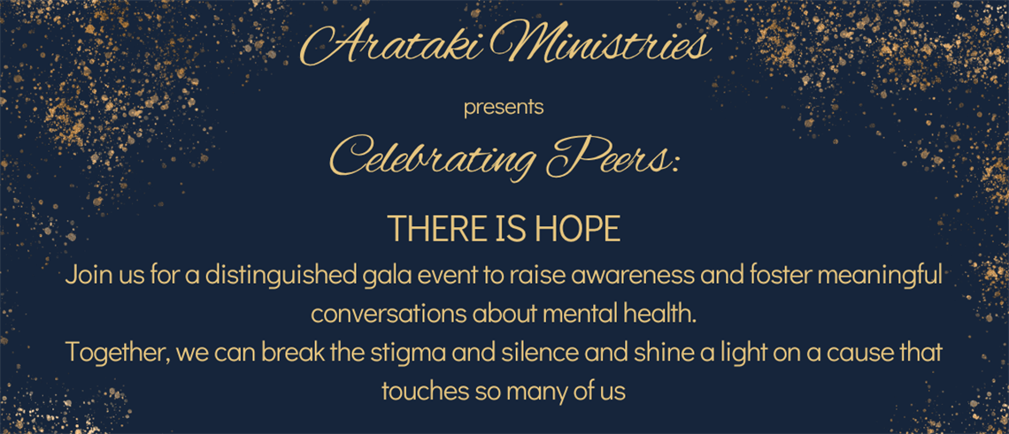 Celebrating Peers: There is Hope event. Join us for a gala event to raise awareness and foster meaningful conversations about mental health. 