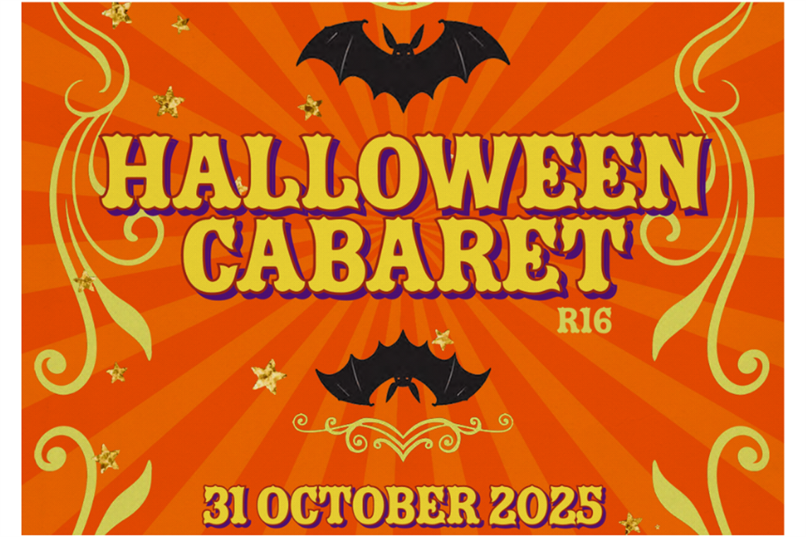 An orange Halloween-themed poster with radiating lines and decorative swirls. A black bat graphic is at the top. The central text reads 'HALLOWEEN CABARET' in large yellow letters with a purple outline, accompanied by an 'R16' rating. Another bat graphic and decorative stars appear below. The date '31 OCTOBER 2025' is displayed at the bottom in bold yellow letters with a purple outline.